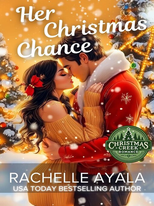 Title details for Her Christmas Chance by Rachelle Ayala - Available